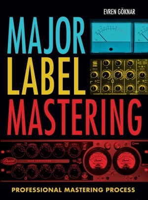 Major Label Mastering Professional Mastering Process